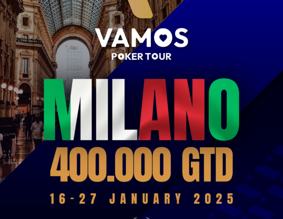 Vamos Poker Tour Milano (16 - 27 January 2025)