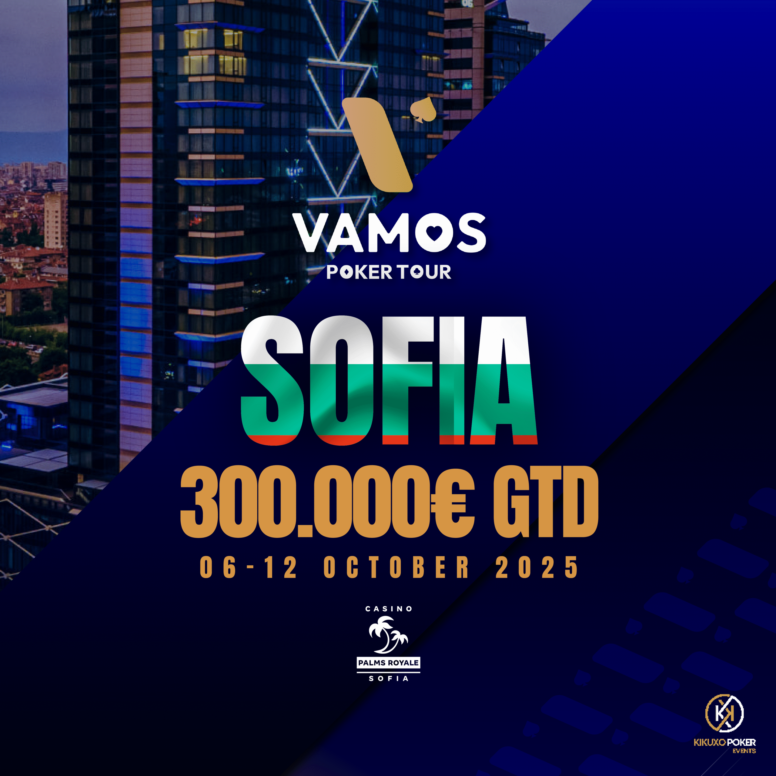 Vamos Poker Tour Sofia 2025 (6 - 12 October 2025)