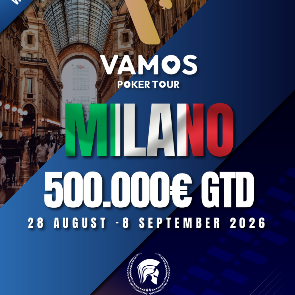 Vamos Poker Tour Milano 2026 (1 - 7 September)