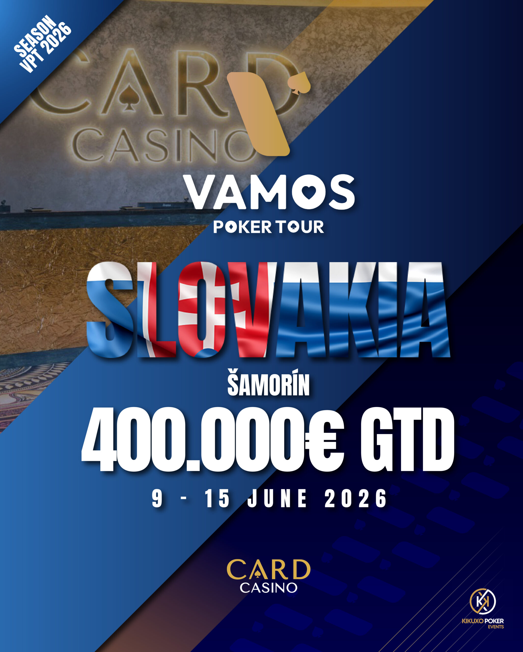 Vamos Poker Tour Slovakia 2026 (9 - 15 June 2026)