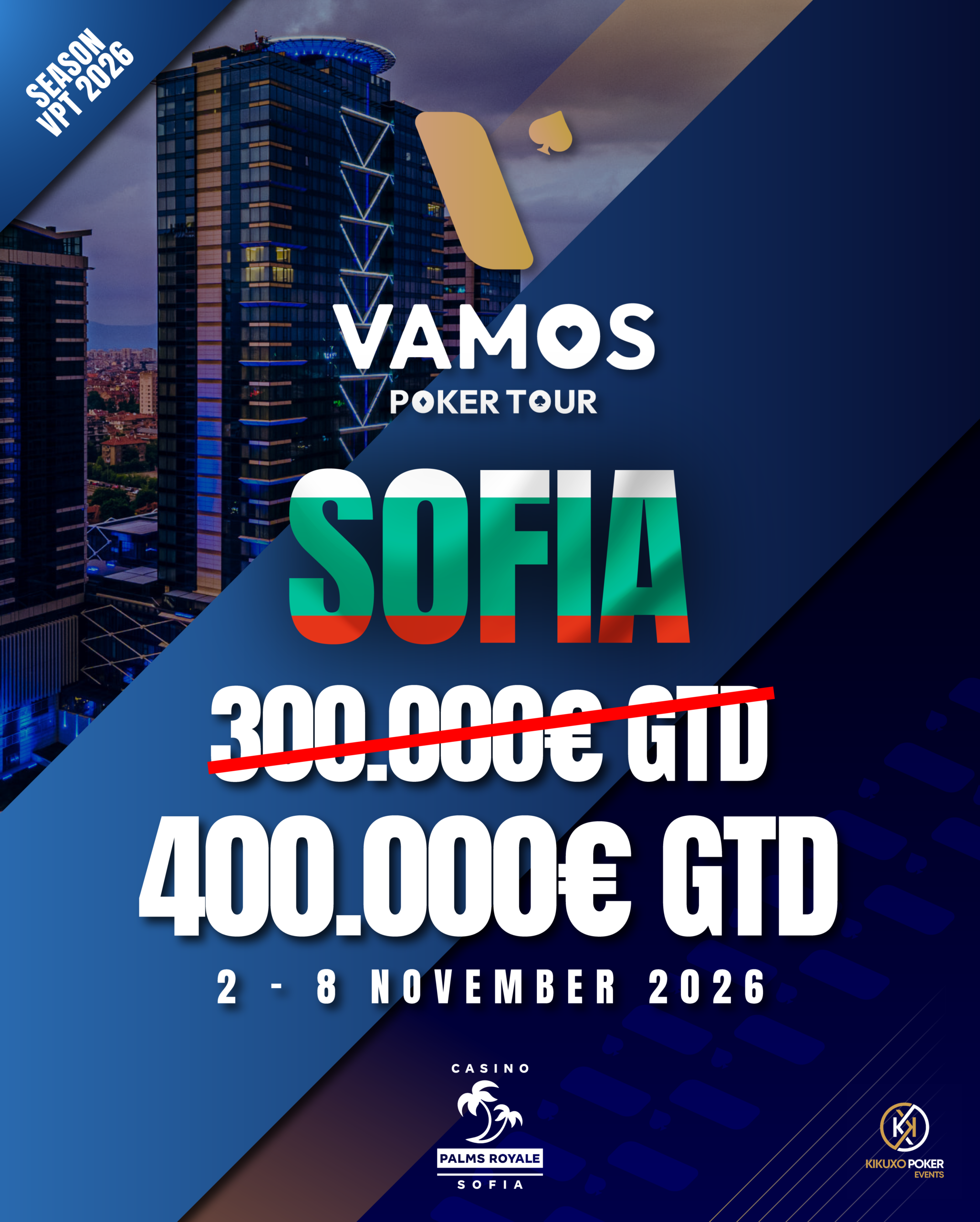 Vamos Poker Tour Sofia 2026 (2 - 8 November)