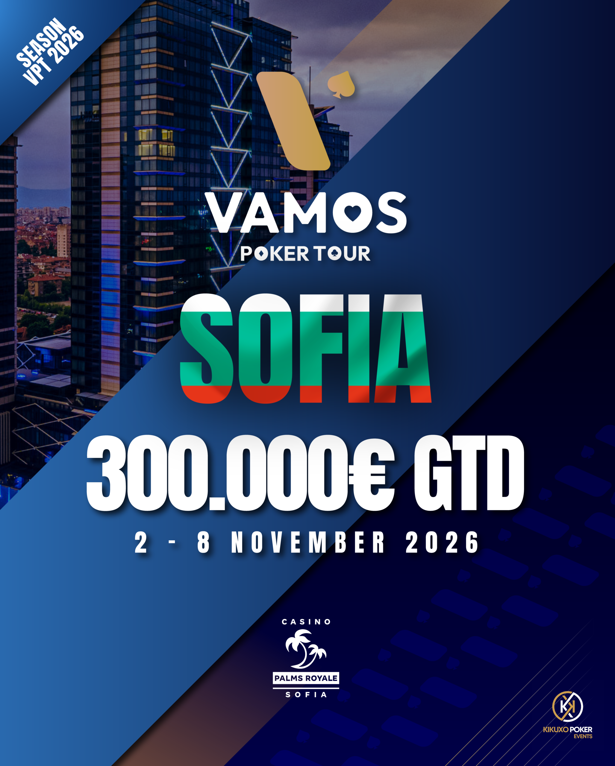 Vamos Poker Tour Sofia 2026 (2 - 8 November)